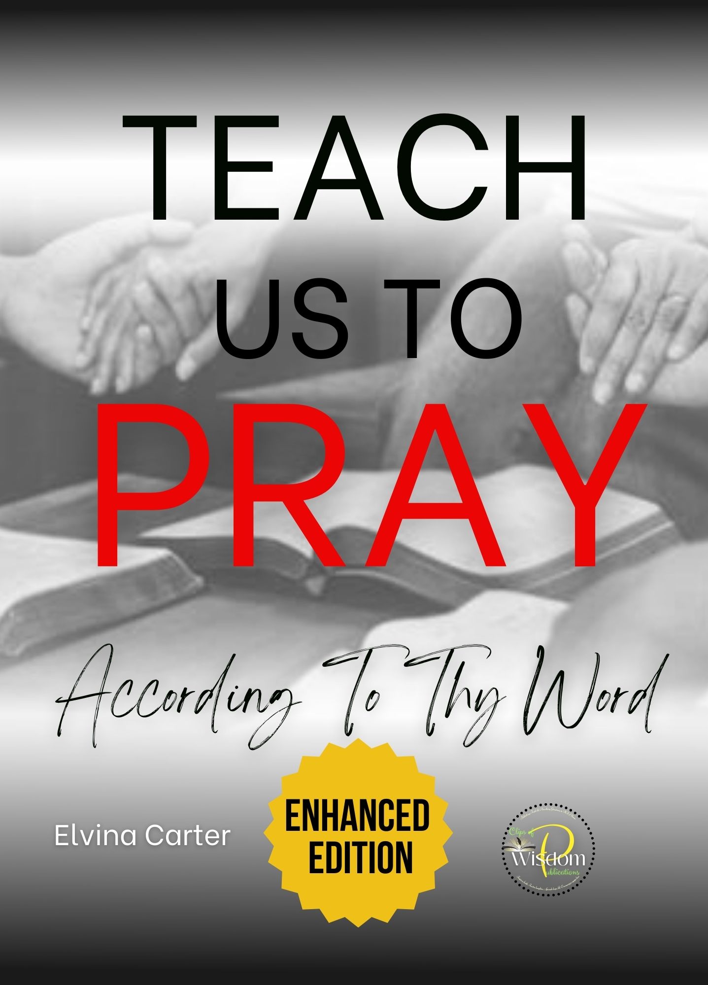 TUTP cvr TEACH US TO PRAY, According to THY WORD, Enhanced Edition - Image 1
